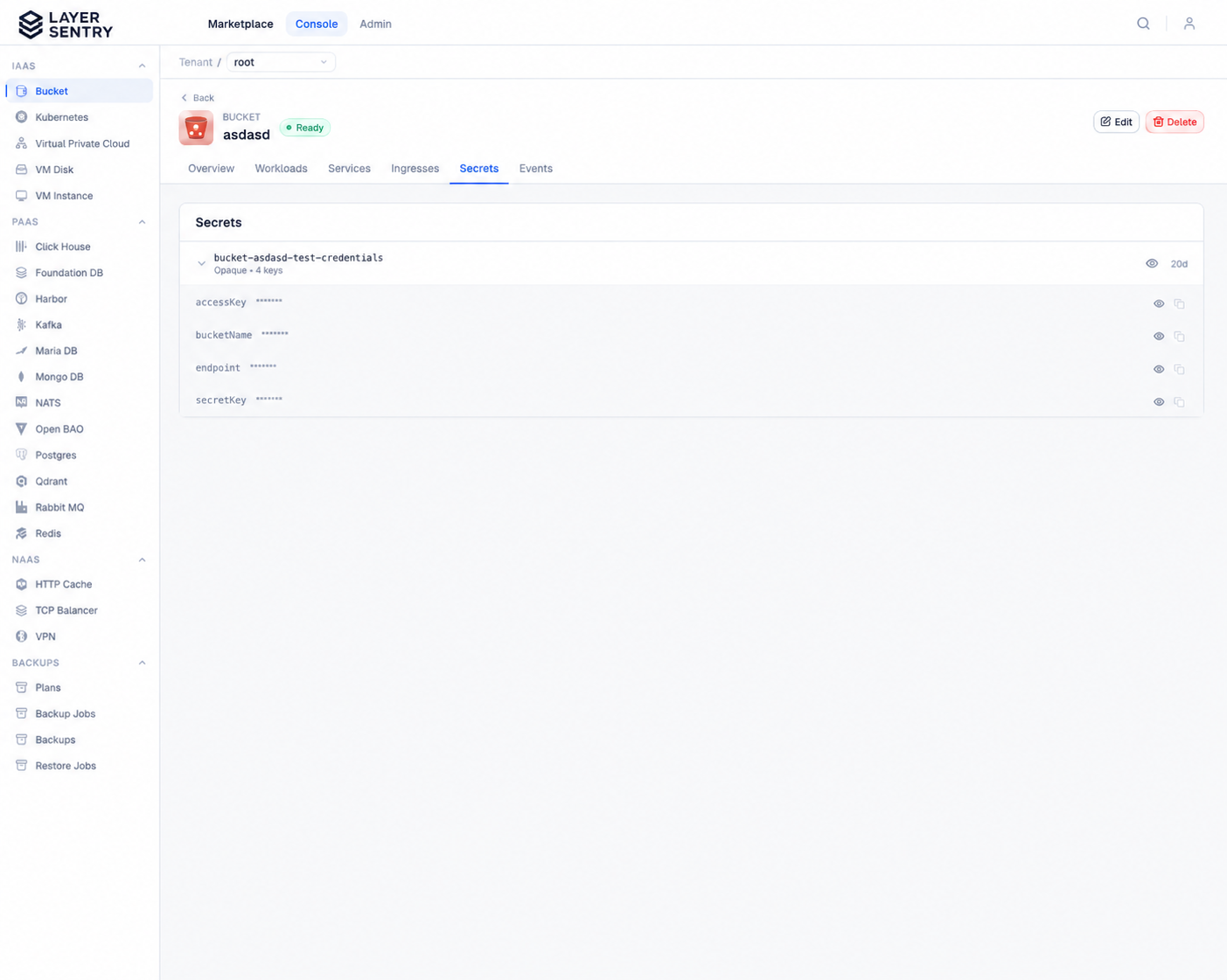 Storage built into the platform. in the Layer Sentry console